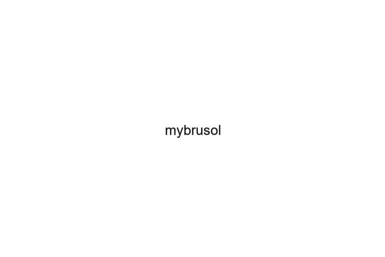 mybrusol