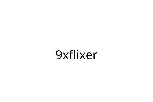 9xflixer