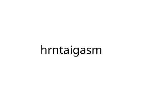 hrntaigasm