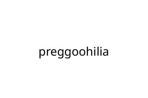 preggoohilia