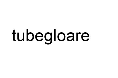 tubegloare